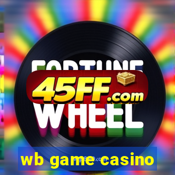 wb game casino